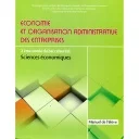 Economie et organisation administrative des entreprises 2ème année Bac sciences économiques