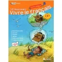 LE NOUVEAU VIVRE LE FRANÇAIS CE1 LIVRE DE L'ÉLÈVE