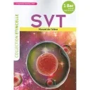 Collection Etincelle SVT Manuel de l'élève 1Bac Sciences Expérimentales programme marocain-Biof