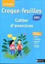 Le Nouveau Croque-Feuilles CM1 - Cahier d'activités 2019