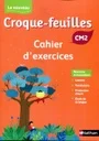 Le Nouveau Croque-Feuilles CM2 - Cahier d'activités 2019
