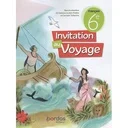 Invitation au voyage - Français 6e - 2025 -  Manuel - élève