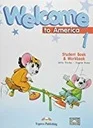 Welcome to America 1 - Student's Book & Workbook