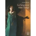 Le Seigneur sans visage - NE 2025
