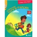 Le Nouveau vivre le Français CM2 - Cahier d'écriture - 2021