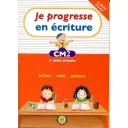 Je progresse en écriture CM2 - NE