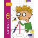 Maths en CE1 - Cahier de l'élève 2025