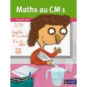 Maths au CM1 - Manuel de l'élève - 2021