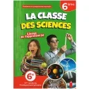 La classe des sciences Livret de l'apprenant 6ème