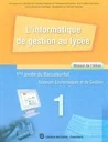 L'informatique de gestion au lycée 1ère année du Bac