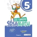 Les cahiers Sésamath 5e - 2026