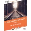 La plus précieuse des marchandises - Déclic 2021