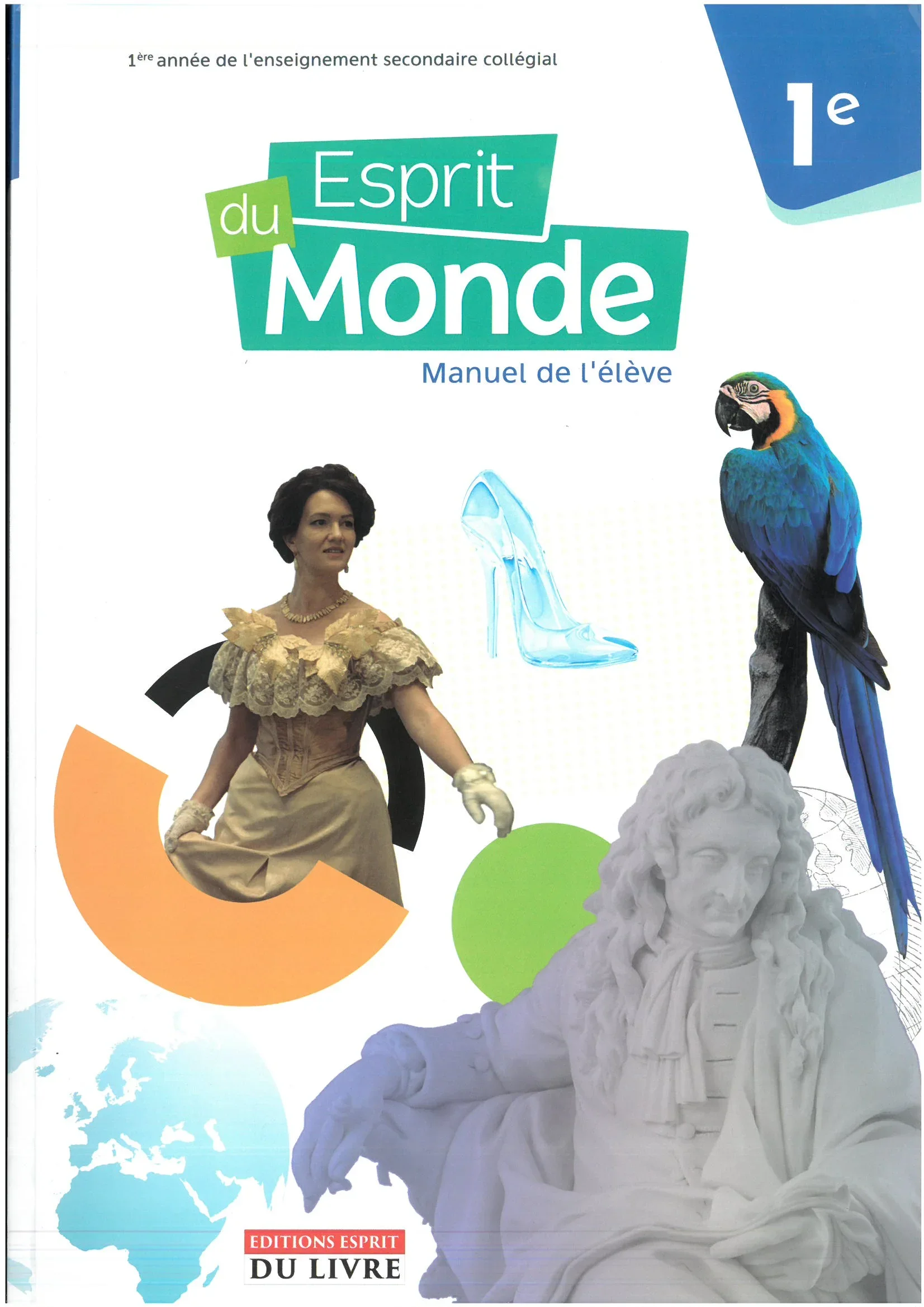 ESPRIT DU MONDE - MANUEL DE L'ELEVE 1 AC