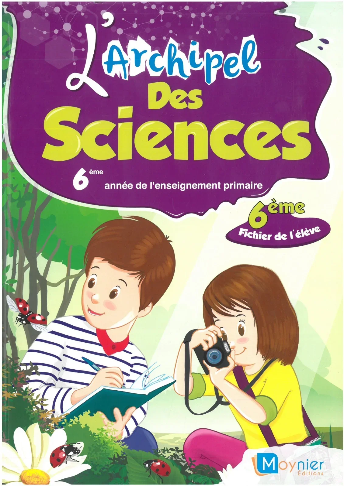 L'archipel des sciences CE6 - Fichier de l'élève