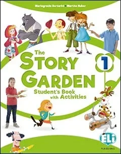 The Story Garden: Student's & Activity Book + Digital Book 1