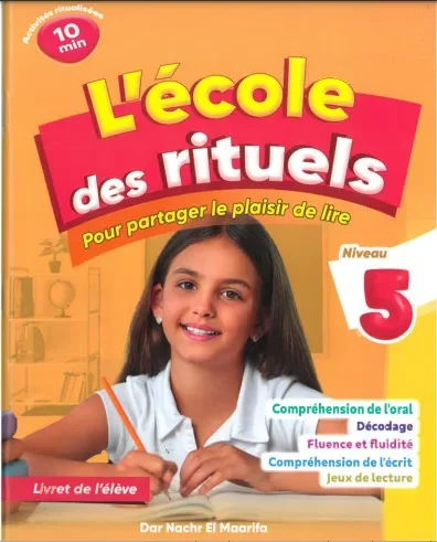 L'ECOLE DES RITUELS EN LECTURE 5 AP
