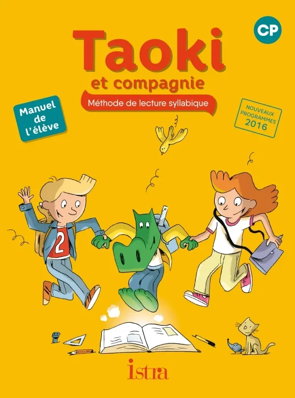 Taoki et compagnie CP - Manuel élève