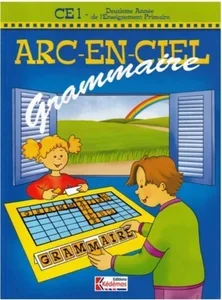Arc-en-ciel CE1 Grammaire