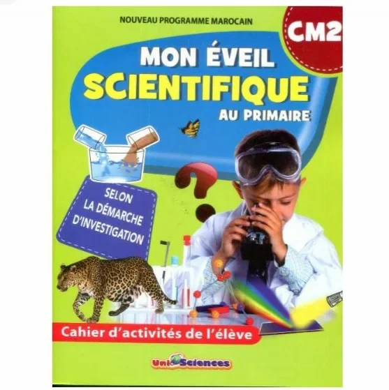 Mon éveil scientifique au primaire CM2 – Unisciences