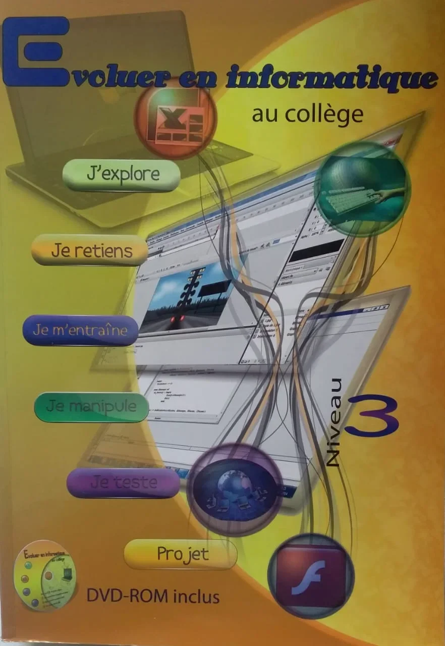 Evoluer en informatique au collège niveau 3 +CD