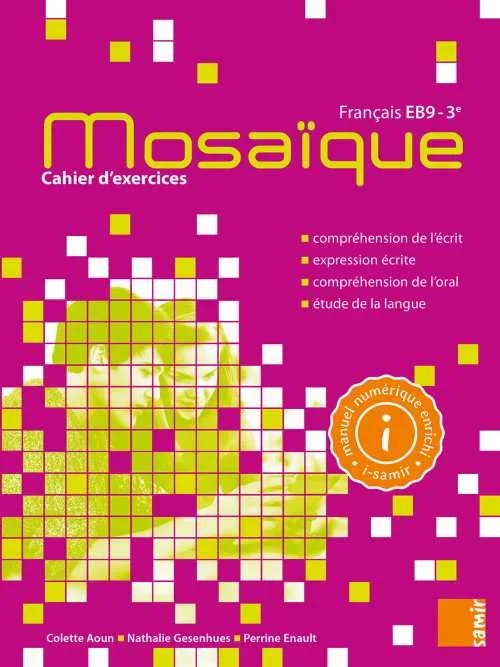 Mosaïque Français EB9 - 3e Cahier d'exercices - Vue 1