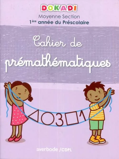 Dokadi MS - Cahier de Prématématiques