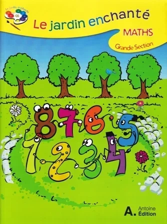 Le jardin Enchanté GS Maths NE