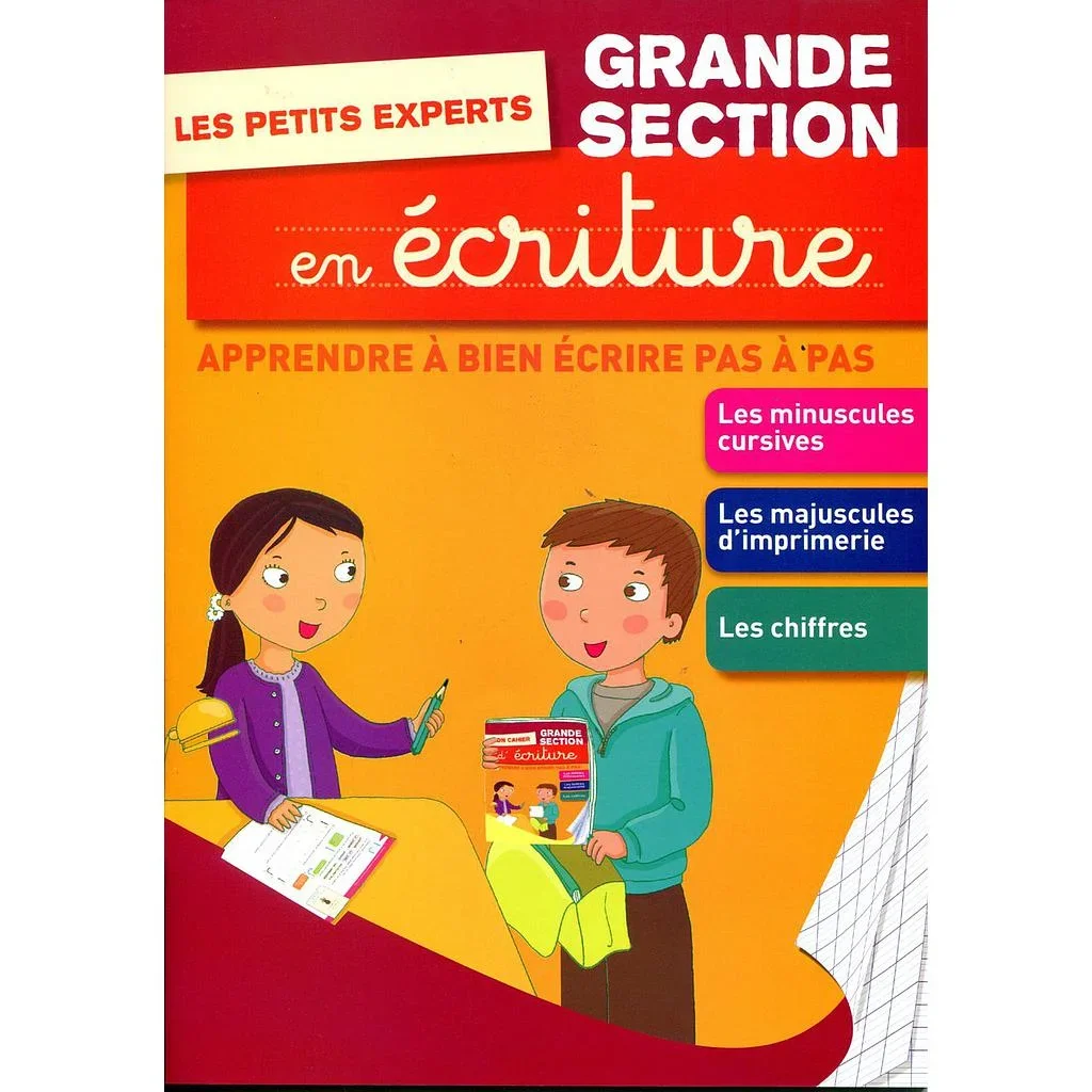 Les petits experts en écritures GS - Apprendre à bien écrire pas à pas