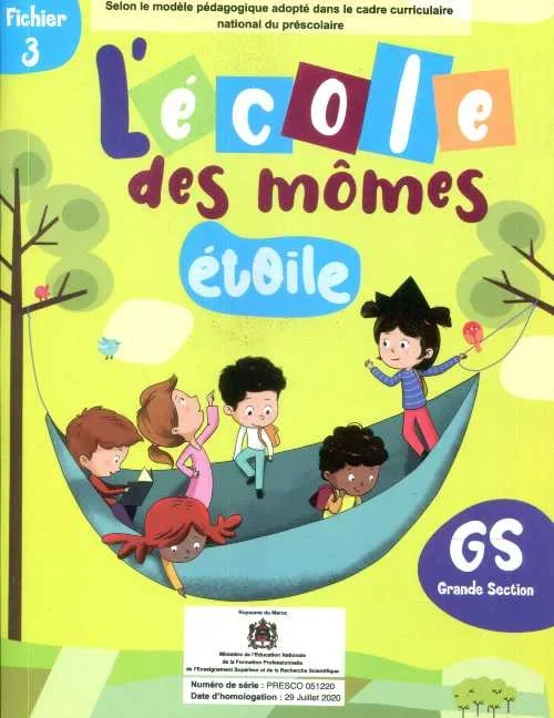 L'ECOLE DES MOMES ETOILE GS - FICHIER DE L'ELEVE N°3 - Monde de la technologie et de la communication