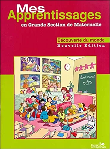 Mes apprentissages GS - mathématiques  ( Edition HATIER  INTERNATIONAL )