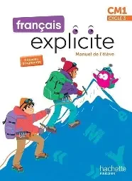 Français explicite CM1 - Livre de l'élève - éd 2026
