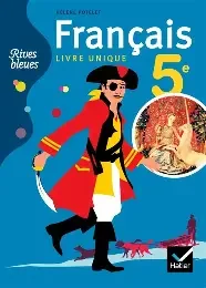 RIVES BLEUES : français ; livre unique ;5e  ; manuel de l'élève